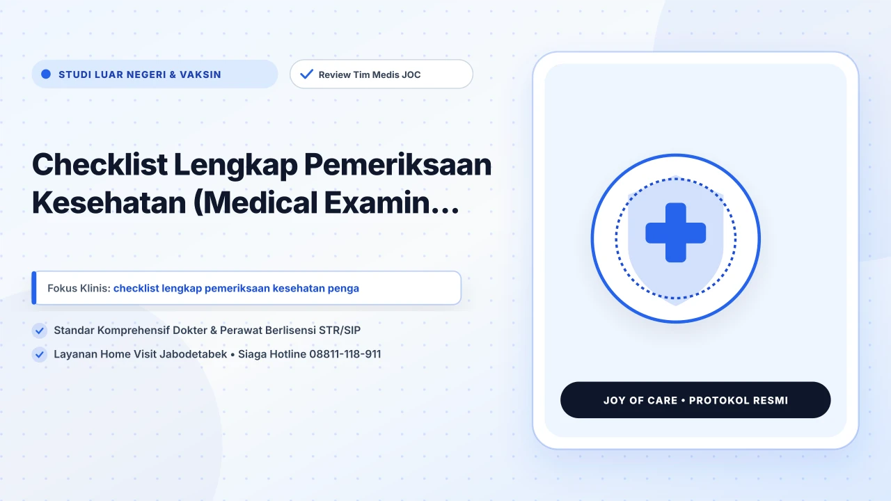 Checklist Lengkap Pemeriksaan Kesehatan (Medical Examin... - Layanan Homecare Medis Joy of Care