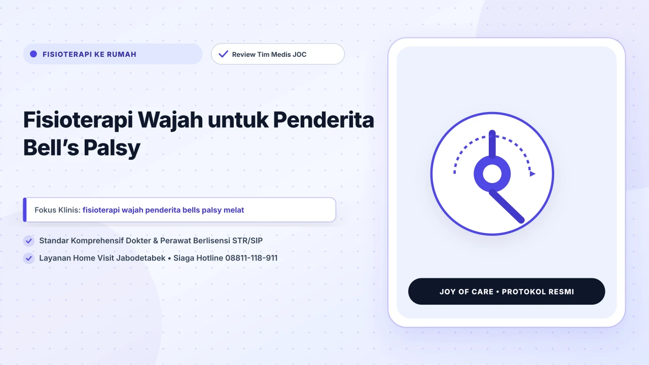 Fisioterapi Wajah untuk Penderita Bell’s Palsy - Layanan Homecare Medis Joy of Care Jabodetabek