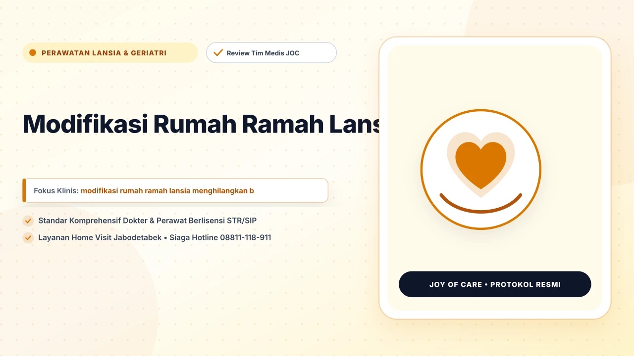 Modifikasi Rumah Ramah Lansia - Layanan Homecare Medis Joy of Care Jabodetabek