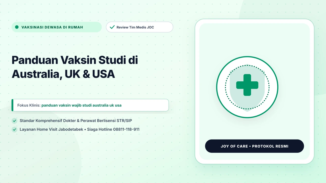 Panduan Vaksin Studi di Australia, UK & USA - Layanan Homecare Medis Joy of Care